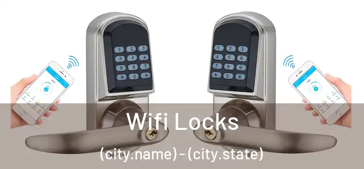  Wifi Locks (city.name) - (city.state)